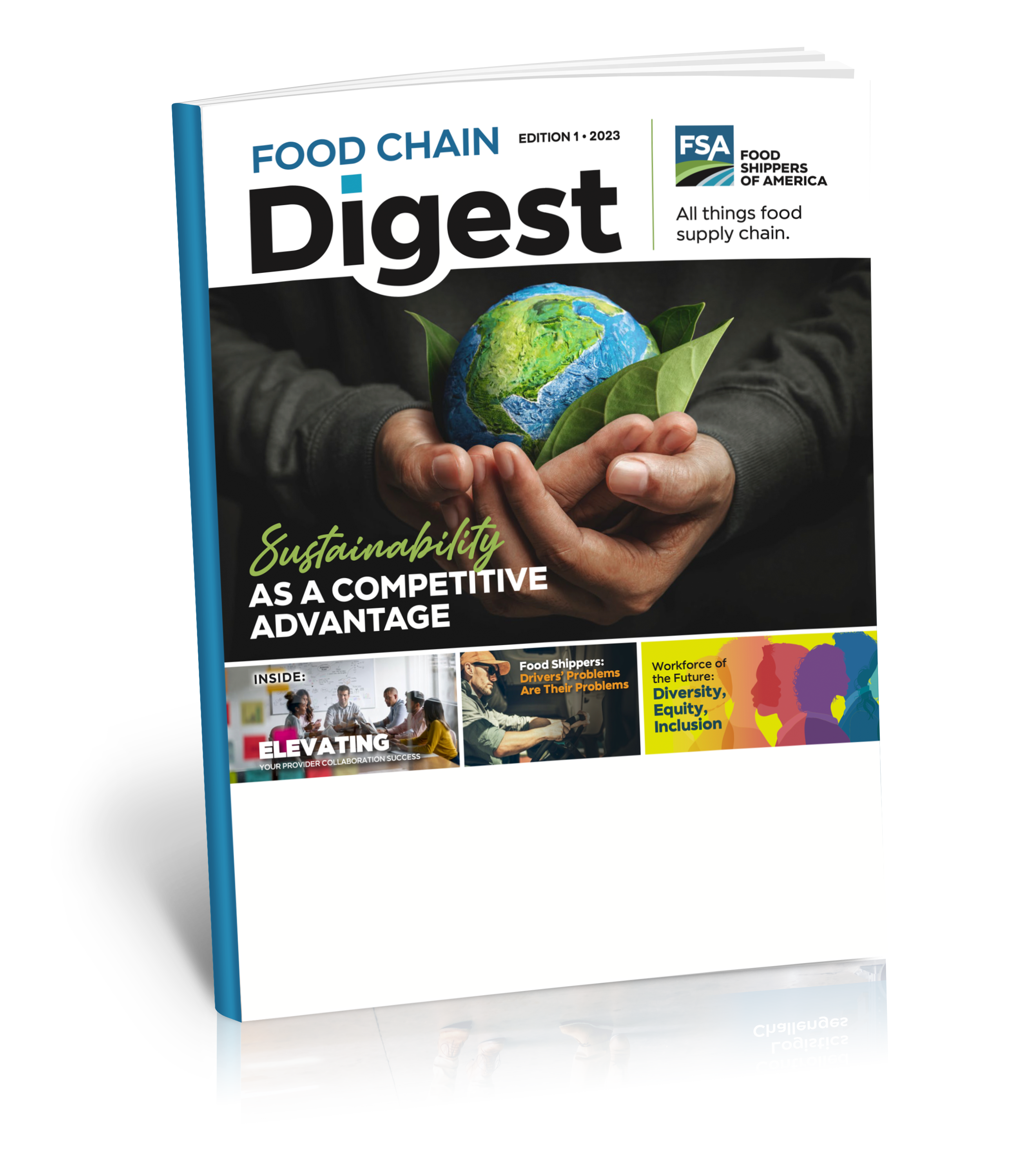 Food Chain Digest: The Official Magazine of Food Shippers of America